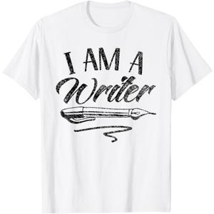 I Am A Writer Job Writing Author Write T-Shirt, 3XL