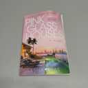 Pink Glass Houses: A Novel