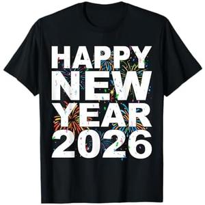 Happy New Year 2026 NYE Fireworks Cool New Years Eve 2026 T-Shirt, Small
