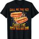 Call Me The Vet Cause I Be Puttin' These Dogs Down T-Shirt, Size M