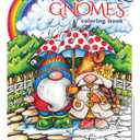 Whimsical Gnomes Coloring Book (Dover Adult Coloring Books)