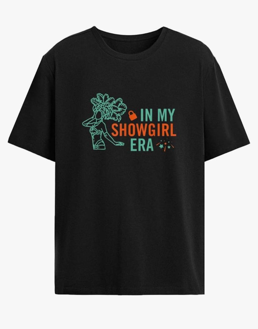 in My Showgirl tee Shirts Mens Graphic Popular XL