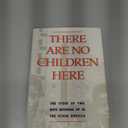 There Are No Children Here