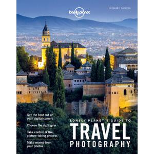Lonely Planet's Guide to Travel Photography