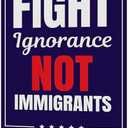 No Kings Protest Signs To Carry, Fight Ignorance Not Immigrants Vintage Metal Signs America Home Decor For Yard Sign Outdoor Lawn Garden Decor 8x12inch