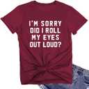 LOOKFACE Women I'm Sorry Did I Roll Summer Graphic Cute Tee Shirts, XXL