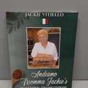 Traditional Italian Cookbook By Jackie Vitiello