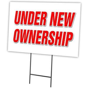 Under New Ownership 12"x16" Yard Sign & Stake Outdoor Plastic Double Sided Graphics On Front and Back.