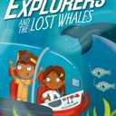 The Secret Explorers and the Lost Whales