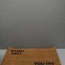 Coir Doormat Front Door Mat New Home Closing Housewarming Gift I Say Hello, You Say Goodbye (30" x 18" Standard)