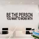 2 x Inspirational Quotes Wall Stickers for Office: Motivational Gym School Classroom Garage Bedroom Vinyl Art Wall Decals - Be The Person You Want to Work with 25" X 7" (Small)