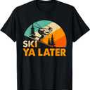 Ski You Later Winter Holiday Skiing Driving Ski Rider Funny T-Shirt M
