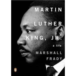 Martin Luther King, Jr.: A Life (Penguin Lives Biographies)