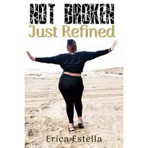 Not Broken Just Refined