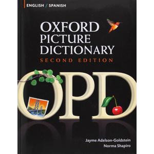 Oxford Picture Dictionary EnglishSpanish: Bilingual Dictionary for Spanish speaking teenage and adult students of English, Format: Paperback