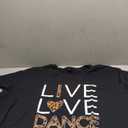 Funny Dancing Shirt Womens Girls Live Love Dance T-Shirt, Size 6XL