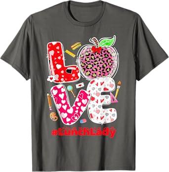 Love Lunch Lady Heart Valentine's Day Cafeteria Worker T-Shirt, 3XL, Grey