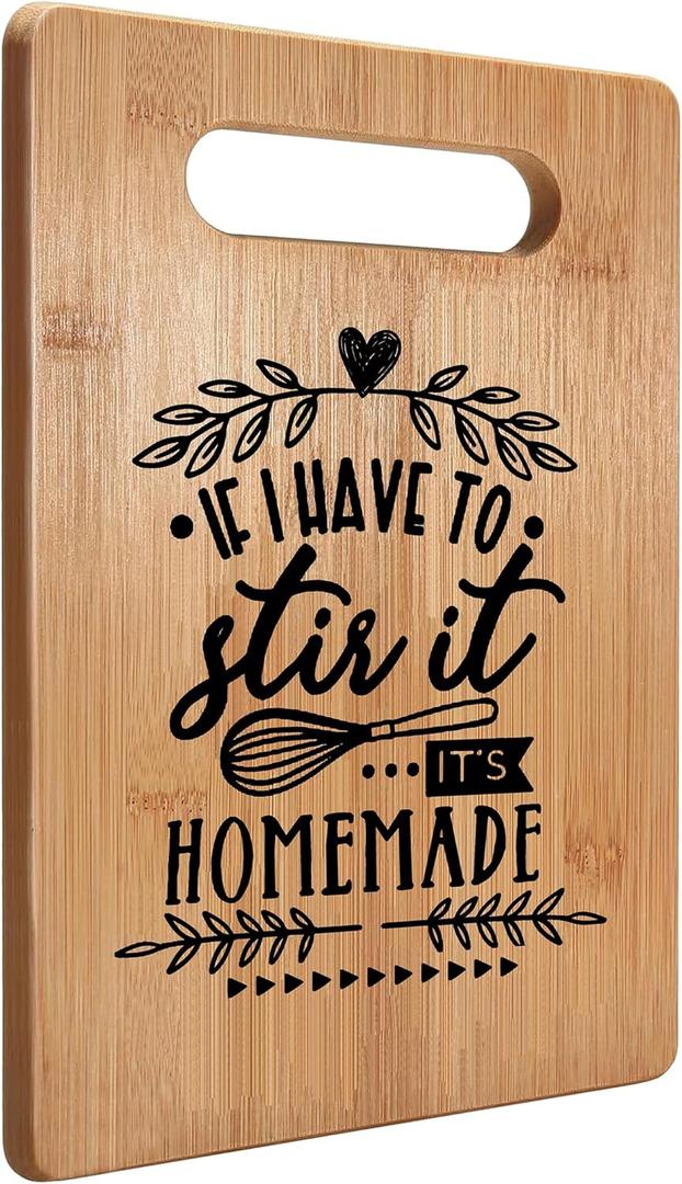If I Have to Stir It It's Homemade Cutting Board Chopping Board, Bamboo Cutting Boards for Kitchen, Kitchen Gifts for Women, Gifts for Kitchen, Decorative Cutting Boards for Kitchen