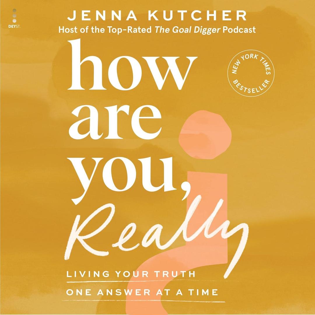 How Are You, Really?: Living Your Truth One Answer at a Time Book