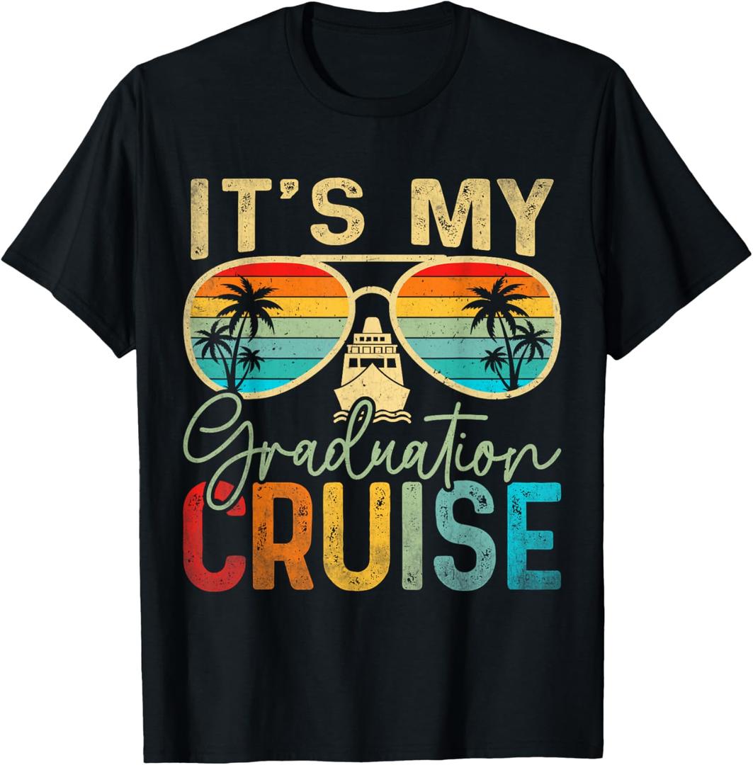 It's My Graduation Cruise Graduation Trip Cruise 2025 Senior T-Shirt (Black), Medium