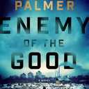 Enemy of the Good
