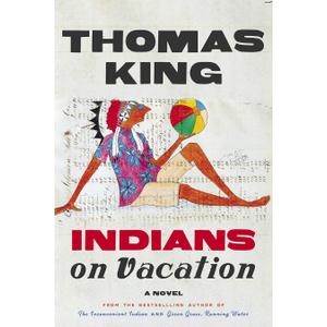 Indians on Vacation: A Novel