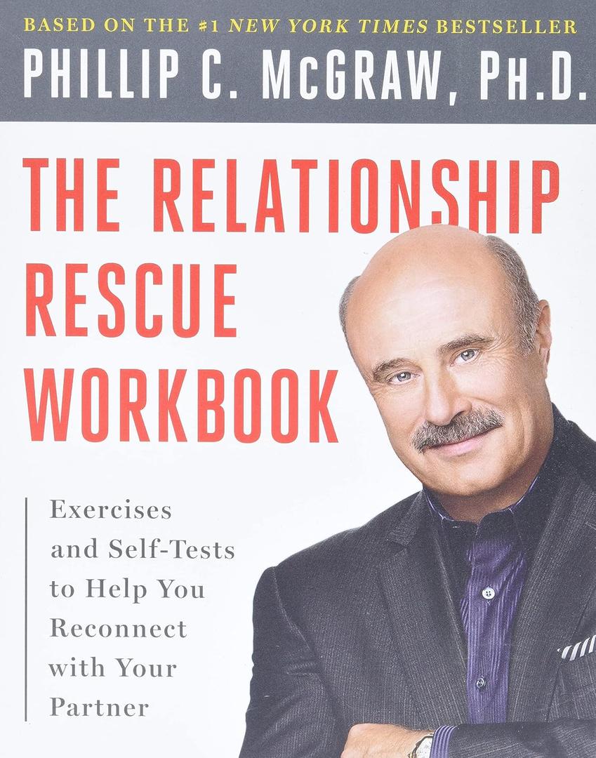The Relationship Rescue Workbook: Exercises and Self-Tests to Help You Reconnect with Your Partner, Paperbac