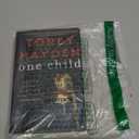 One Child: The True Story of a Tormented Six-Year-Old and the Brilliant Teacher Who Reached Out