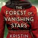 The Forest of Vanishing Stars: A Novel
