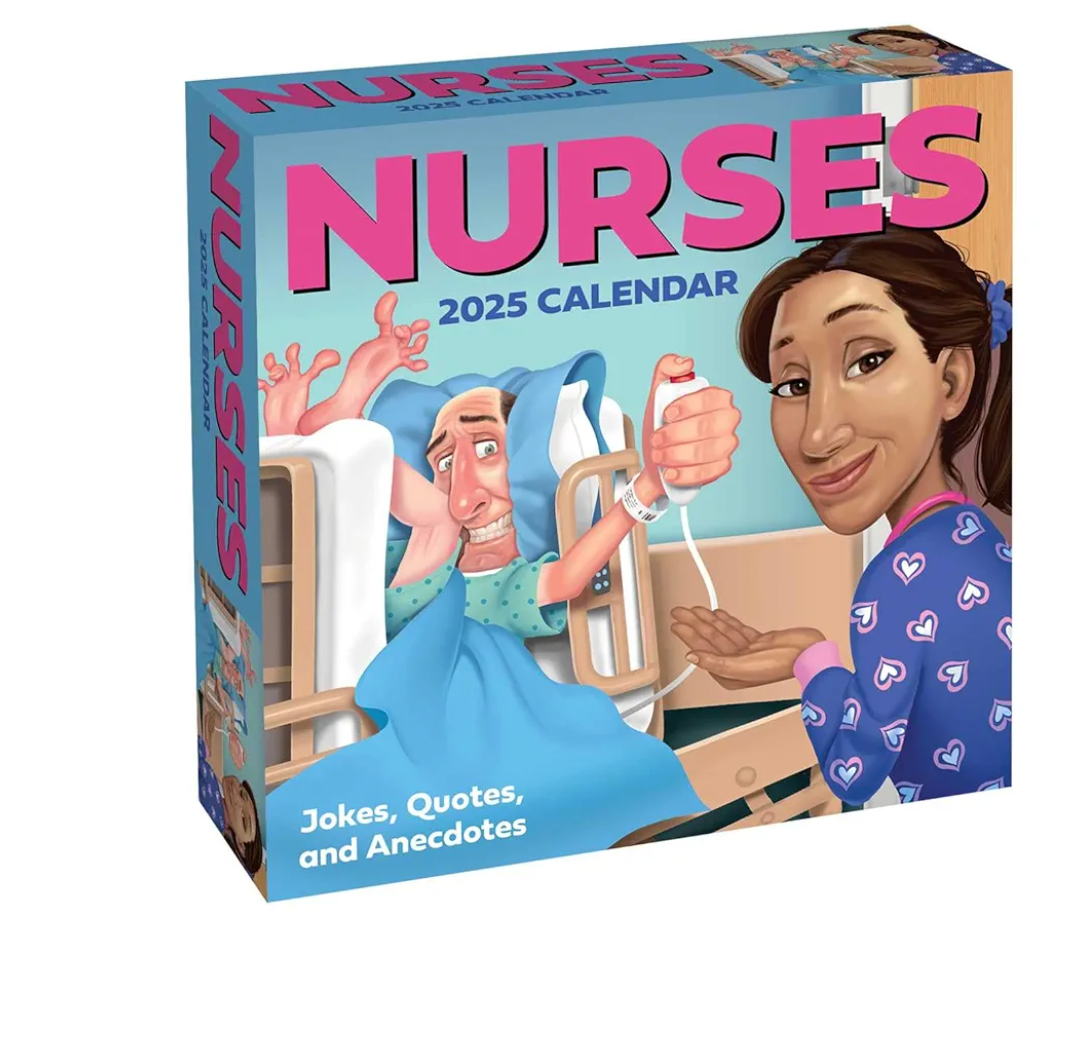 Nurses 2025 Day-to-Day Calendar: Jokes, Quotes, and Anecdotes