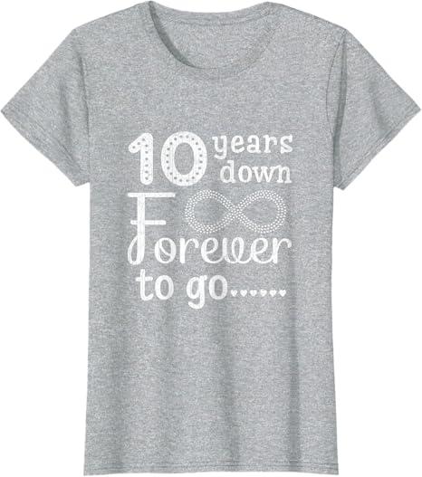 10 Years Down Forever to Go Cute 10th Wedding Anniversary T-Shirt, Size XL, Gray