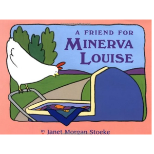 A Friend for Minerva Louise