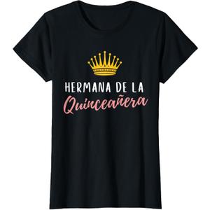 Quinceanera Hermana Sister Her Rose 15 Party Quince Matching T-Shirt (X-Small, Black)