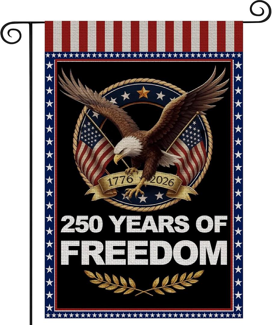 250 Years of Freedom Garden Flag Blessings American 250 Yard Decorations 250th Anniversary Banner Farmhouse Porch Patio Lawn Outdoor Home Decor Double Sided 12x18 Inch