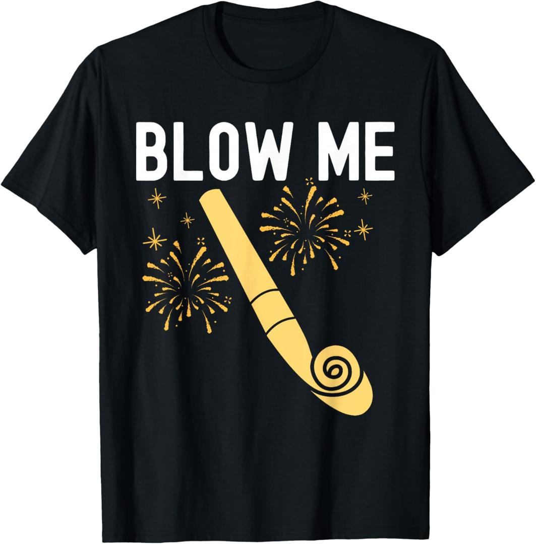 Funny Blow Me Kiss Me Happy New Year Couple Matching T-Shirt, S