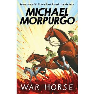War Horse. Michael Morpurgo Paperback – August 15, 2007