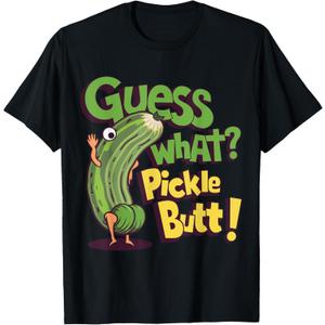 Guess What? Pickle Butt! Funny Cucumber Meme Pickle Joke T-Shirt