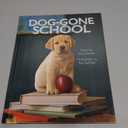 Dog-Gone School