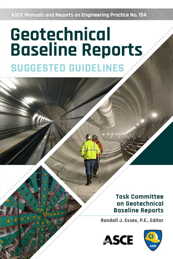 Geotechnical Baseline Reports: Suggested Guidelines (ASCE Manuals and Reports on Engineering Practice)