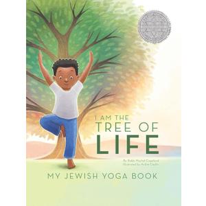 I Am the Tree of Life: My Jewish Yoga Book