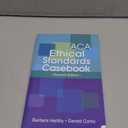 ACA Ethical Standards Casebook