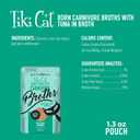 Tiki Cat Born Carnivore Broths, Tuna Recipe, Hydration and Flavor Supplement Cat Food Topper, 1.3 oz. Pouch (Pack of 12) (EXP 01/21/27)