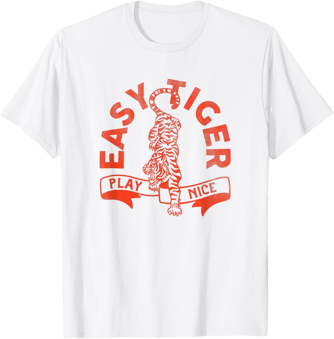 Easy Tiger, Play Nice! Funny & Cute Red Typography Design T-Shirt (Small)