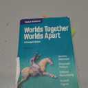 Worlds Together, Worlds Apart: A History of the World from the Beginnings of Humankind to the Present