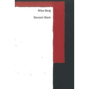 Deviant Work