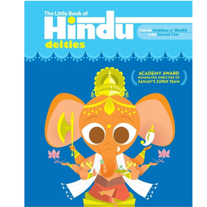 The Little Book of Hindu Deities: From the Goddess of Wealth to the Sacred Cow