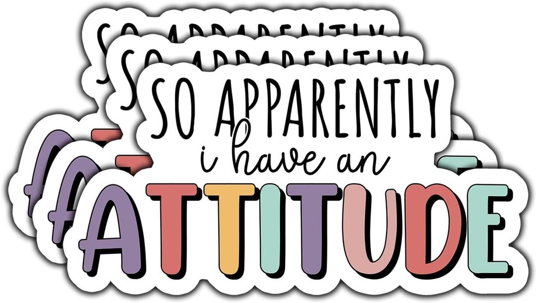 4 x (3Pcs) So Apparently I Have an Attitude Sticker Funny Quote Sarcastic Decals Waterproof Vinyl Sticker for Books Laptops Phone Water Bottles Tumbler Cup Kindle 3 Inch