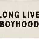 Long Live Boyhood Banner, Boy Nursery Decor, Linen Banner Wall Hanging Flag Decor for Nursery Playroom Toddler Boys Kids Room