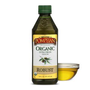 Pompeian Robust Organic Extra Virgin Olive Oil - 16 fl oz, 473 mL - First Cold Pressed Olive Oil for Cooking - Full-Bodied Taste for Dressings and Marinades BBD: 06/2027