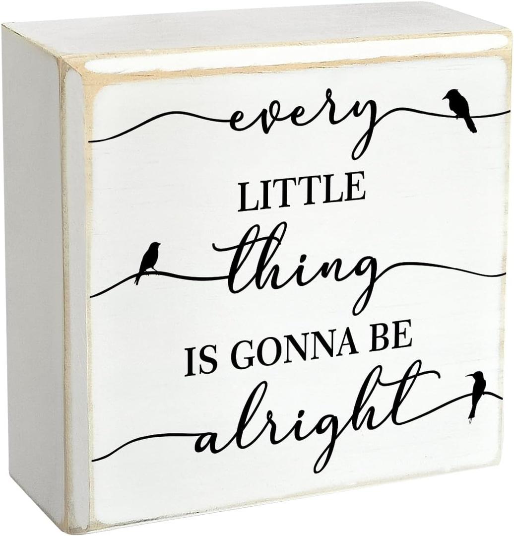 Pigort Every Little Thing is Gonna Be Alright Birds Wooden Box Sign Farmhouse Wood Box Sign Spring Art Blocks Desk Shelf Tabletop Home Decor 4 X 4 Inch (ALRIGHT)